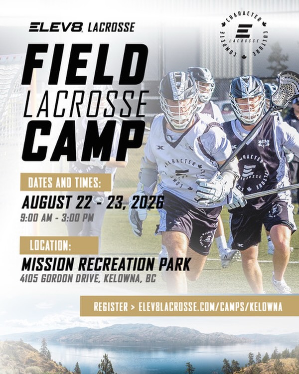 Field Lacrosse camp in Kelowna hosted by Elev8
